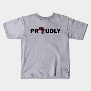 Proudly African Kids T-Shirt